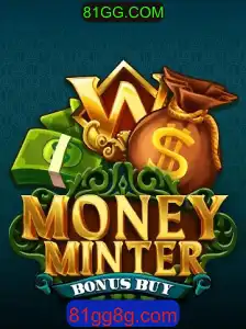 Explorando o Fascinante Mundo de MoneyMinterBonusBuy e o Impacto de 81GG.COM